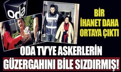 Bir ihanet daha! Köstebek, ODA TV’ye askerlerin güzergahını bile sızdırmış!.
