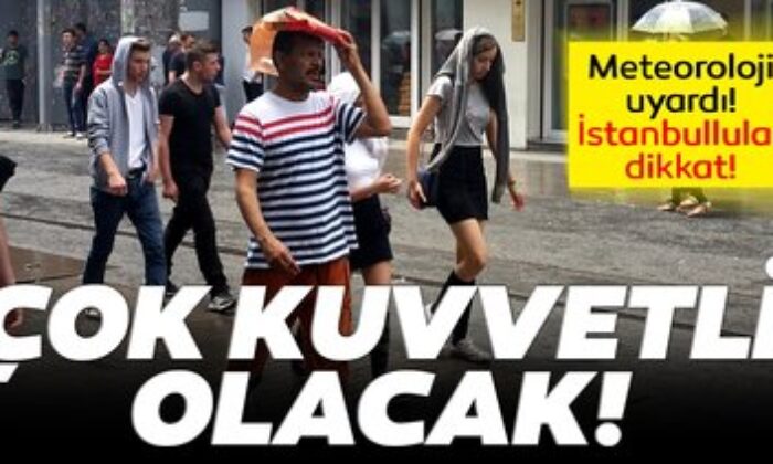 Meteoroloji’den Marmara için kritik uyarı!.