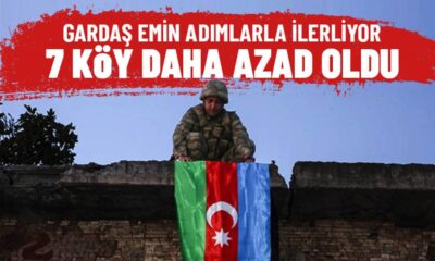 7 köy daha Ermeni işgalinden kurtarıldı!.