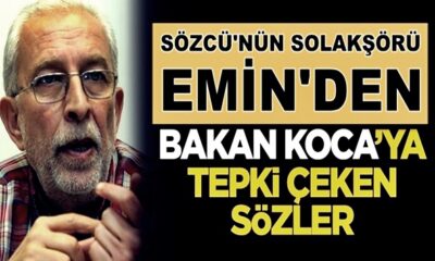Emin Çölaşan’dan Dr. Fahrettin Koca’ya üst düzey nankörlük…