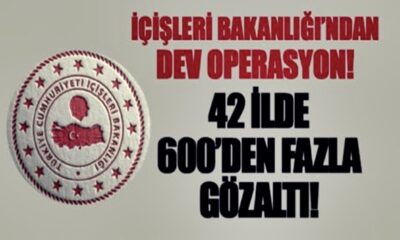 İçişleri Bakanlığı’ndan 42 ilde dev operasyon! 600’den fazla kişi gözaltında..