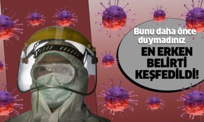 İşte coronavirüsün en erken belirtisi…