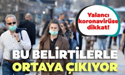 “Yalancı coronavirüs hastalığı”na dikkat! Sayı giderek çoğalıyor!.