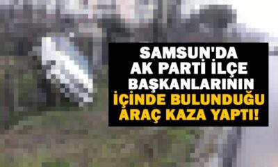 AK Parti ilçe başkanlarının bulunduğu araç kaza yaptı!.