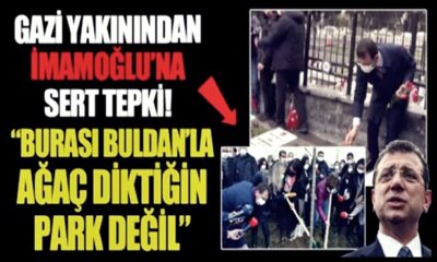 Gazi yakınından İmamoğlu’na çok sert tepki! “Burası Pervin Buldan ile ağaç diktiğin park değil..”