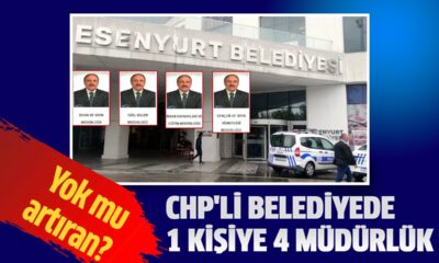 CHP belediyelerindeki rezaletler bitmek bilmiyor!. Şimde de 1 kişiye 4 müdürlük skandalı patlak verdi!.