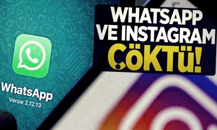 WhatsApp ve Instagram çöktü!.