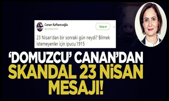 Rezillik! Kaftancıoğlu’nun 23 Nisan mesajında sözde soykırıma destek..