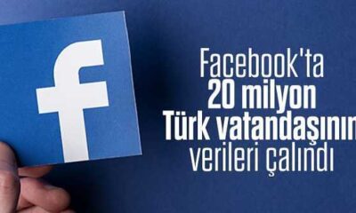Facebook’ta 20 milyon Türk vatandaşının verileri çalındı!.
