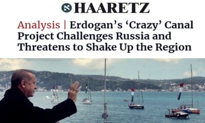 İşgalci teröristler korkmuş! İsrail basınından Kanal İstanbul yorumu..
