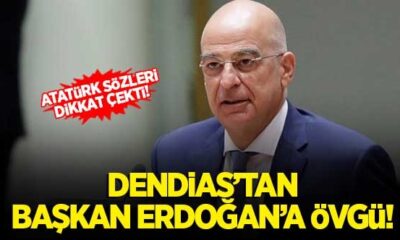 Yunanistan Dışişleri Bakanı Dendias, Başkan Erdoğan’ı Atatürk’e benzetti!.