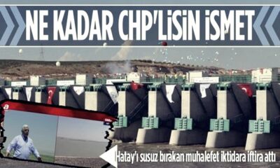 Hatay’ı susuz bırakan CHP’li başkanın yalanı böyle patladı!. (video haber)