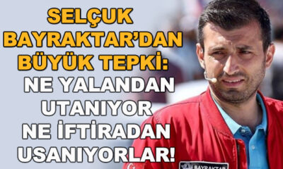 Selçuk Bayraktar’dan, Cumhuriyet ve Birgün’ün iddialarına yanıt! “Ne yalandan utanıyorlar ne de iftiradan usanıyorlar!.”