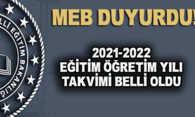 2021-2022 Eğitim Öğretim Yılı takvimi belli oldu!.