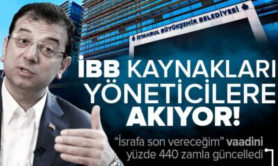 İBB kaynakları yöneticilere akıyor! İmamoğlu’ndan yüzde 440’lık zam kıyağı..