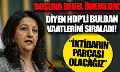 HDP’li Buldan’dan açıklama! İleride iktidarın parçası olacaklarmış!.