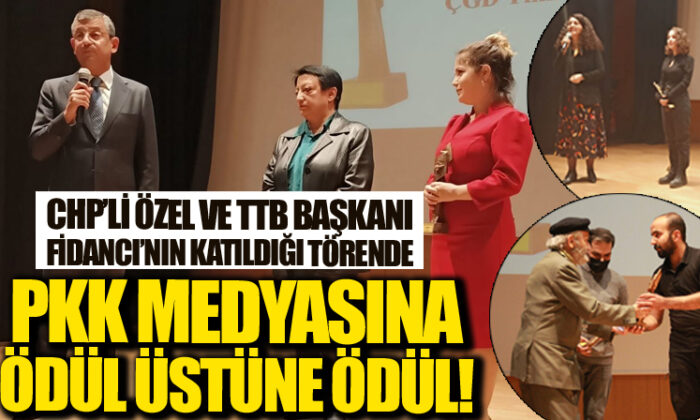 CHP’li Özel ve TTB Başkanı Fincancı’nın katıldığı törende PKK yayın organlarına ödül verildi!.