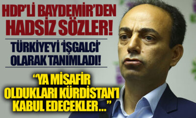 Türkiye’yi işgalci ilan eden HDPKK’lı Baydemir haddini aştı! “Ya misafir oldukları Kürdistan’ı kabul edecekler ya da gelecekte komşu olacaklar!.”