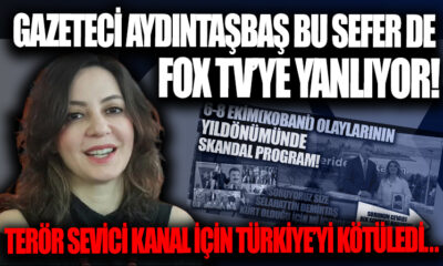 Aslı Aydıntaşbaş Washington Post’a yazdı! “FOX TV halkın kanalıymış!.”