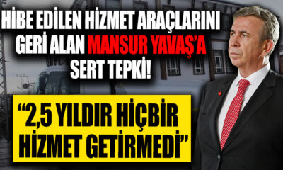 Hibe edilenleri geri alan Mansur Yavaş’a hizmet aracı tepkisi..
