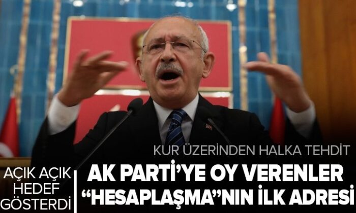 Kemal Kılıçdaroğlu milli iradeyi hedef aldı!. “AK Parti’yi destekleyenler gayri millidir!.”