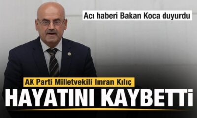 AK Parti Kahramanmaraş Milletvekili İmran Kılıç hayatını kaybetti!.