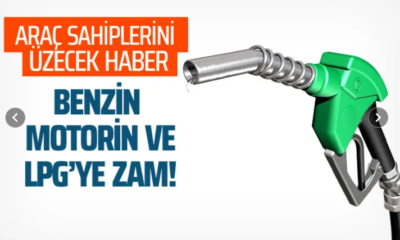 Benzin 17 TL oldu, motorin 17 TL’yi geçti!.