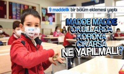 Covid-19 rehberine 9 maddelik ekleme yapıldı!. Okullardaki vakalarda izlenecek yollar..