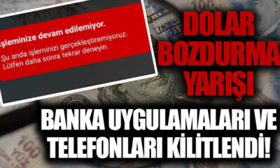 Vatandaş dolar bozdurma yarışında! Bankaların uygulamaları ve telefonları kilitlendi!.