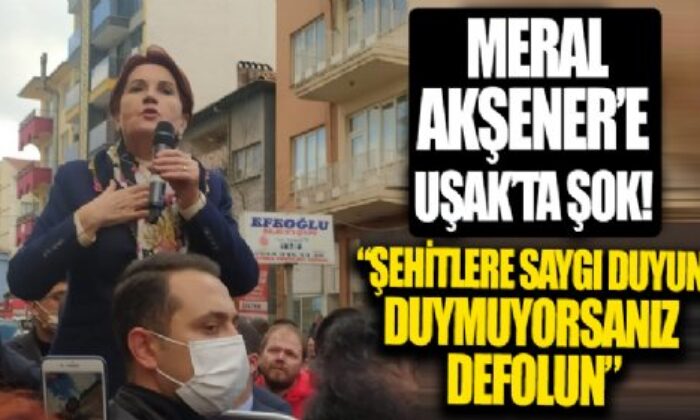 Meral Akşener, Uşak’ta protesto edildi! “Defolun gidin!.”