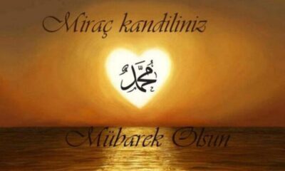 Miraç Kandiliniz mübarek olsun..