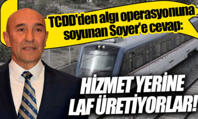 TCDD’den Tunç Soyer’in palavrasına yanıt! “Gerçeği yansıtmamaktadır!.”