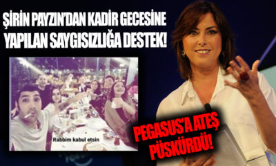 Şirin Payzın, Kadir Gecesi yapılan alkollü rezalete sahip çıktı!. Tepkiler çığ gibi..