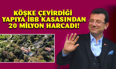 İmamoğlu’nun köşke çevirdiği tarihi yapıya belediye kasasından 20 milyon TL..
