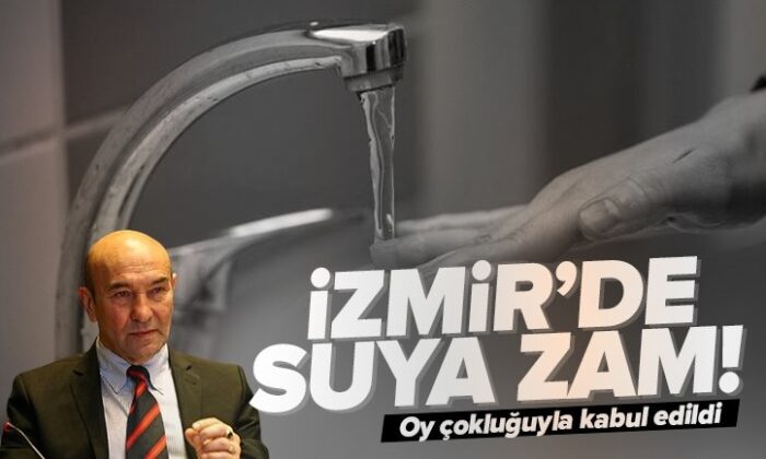 İzmir’de suya yüzde 15 zam geldi!.