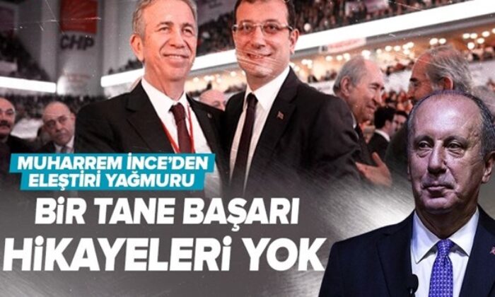 Muharrem İnce, İmamoğlu ve Yavaş’a yüklendi! “Çözebildikleri bir sorun yok!.”