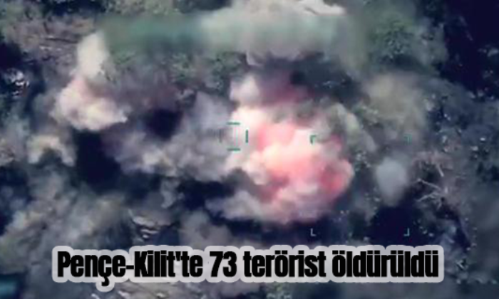 Pençe-Kilit Operasyonu’nda 73 terörist öldürüldü!.