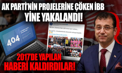 AK Parti’nin projelerini sahiplenen İmamoğlu yakalanınca 2017’de yapılan projeye ait haberi silmek zorunda kaldı!.