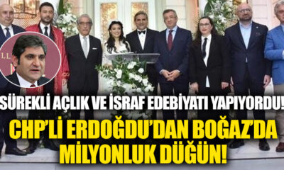 Sürekli açlık, israf edebiyatı yapan CHP’li Aykut Erdoğdu’dan Boğaz’da milyonluk düğün..