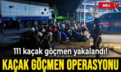 Muğla’da 111 düzensiz göçmen yakalandı!.