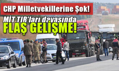 CHP’de MİT TIR’ları skandalı!. Meğer Bay Kemal Enis Berberoğlu ötmesin diye Adalet Yürüyüşü yapmış!.