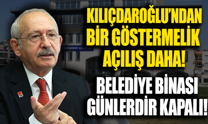 Kılıçdaroğlu’nun açılışını yaptığı belediye binası 25 gündür kapalı..