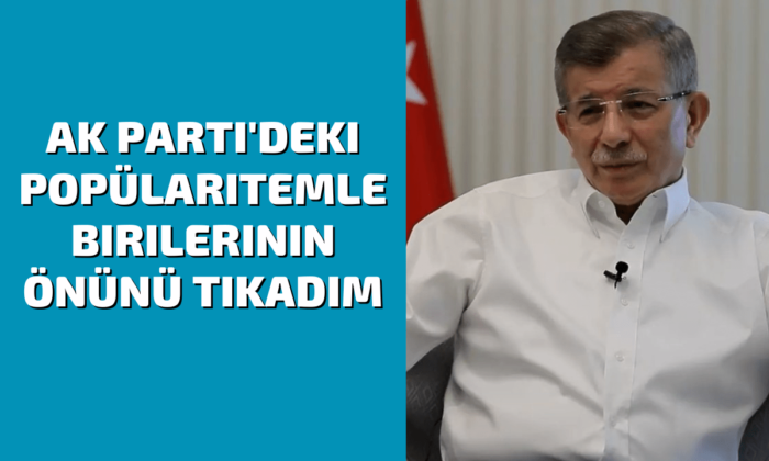 Ahmet Davutoğlu’nun AK Parti’deki popülaritesini kıskanmışlar!.