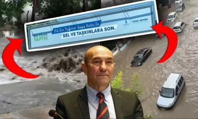 Tunç Soyer, “Sel ve taşkınlara son” dedi, afiş astığı yerler göle döndü!.