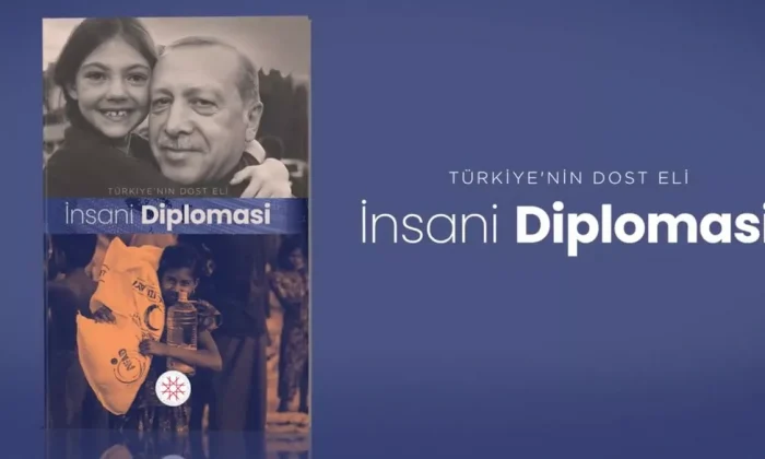 Cumhurbaşkanlığı İletişim Başkanlığı’ndan ”Türkiye’nin Dost Eli: İnsani Diplomasi” kitabı..