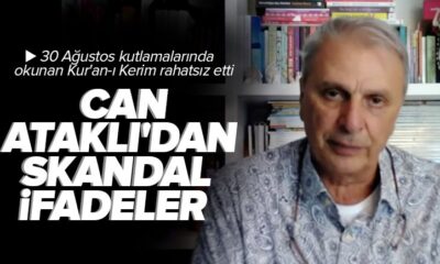 Yine nefret kustular! Can Ataklı’ya göre 30 Ağustos Kur’an okuyarak kutlanamazmış!.