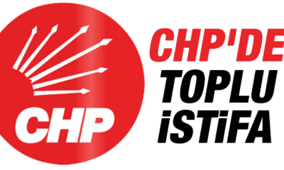 CHP’de toplu istifa..