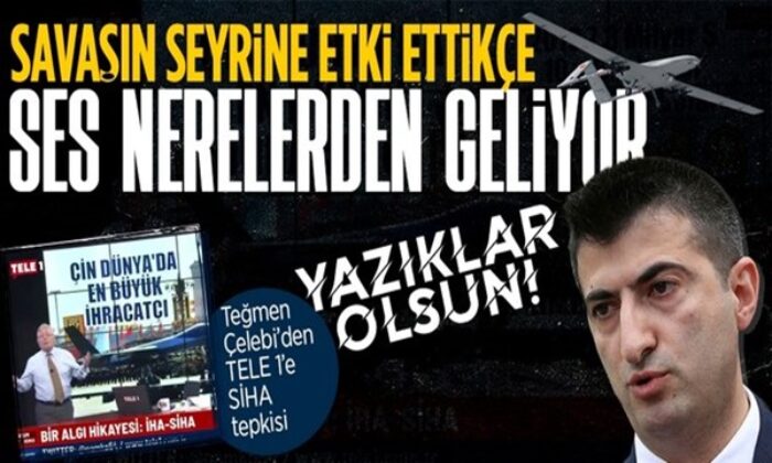 Mehmet Ali Çelebi’den Tele 1’in İHA-SİHA hazımsızlığına çok sert tepki..