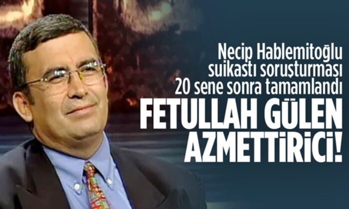 Necip Hablemitoğlu suikastı soruşturması 20 yıl sonra tamamlandı!.