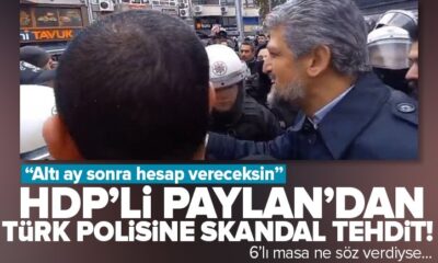 HDP’li Garo Paylan’dan polise tehdit! “Altı ay kaldı, hesap vereceksin!.”
